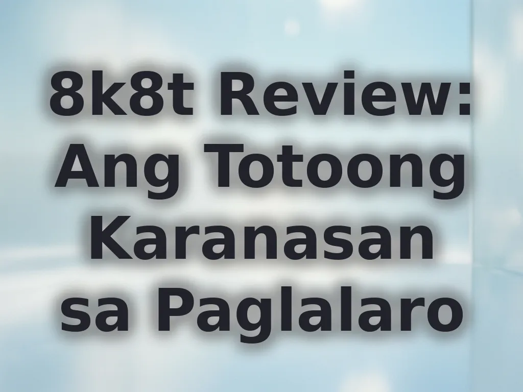 8k8t Review